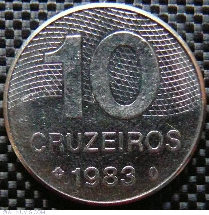 10 Cruzeiros 1983, Republic (1981-1990) - Brazil - Coin ...