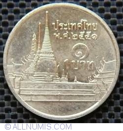 Image #1 of 1 Baht 2008 (BE 2551 - ๒๕๕๑)