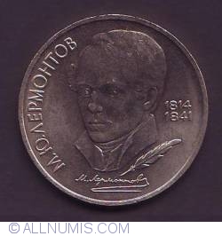 Image #1 of 1 Rubla 1989 - Aniversarea de 175 ani de la nasterea lui M.Y. Lermontov