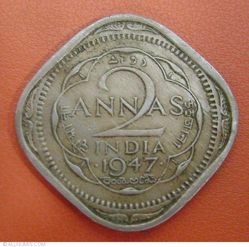 2 Annas 1947 b British India George VI 1936 1947 India Coin 