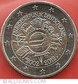2 Euro 2012 F - 10 ani de existenţă a bancnotelor şi monedelor euro