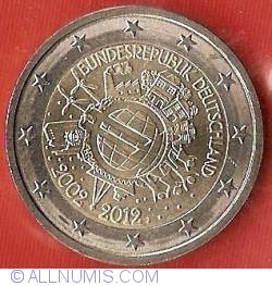 2 Euro 2012 J - 10 ani de existenţă a bancnotelor şi monedelor euro