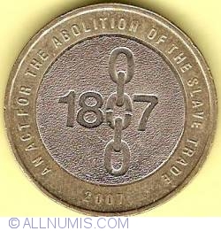 2 Pounds 2007 - Aniversarea de 200 ani de la abolirea comertului cu sclavi