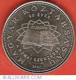 50 Forint 2007 - Aniversarea de 50 ani de la tratatul de la Roma