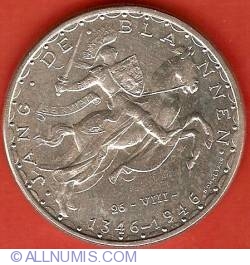 Image #2 of 100 Franci 1946 - Aniversarea de 600 de ani a lui John cel orb